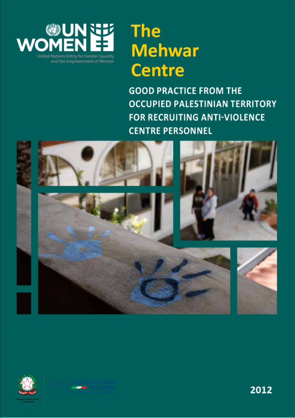 The Mehwar Centre - Good Practices from the Occupied Palestinian 